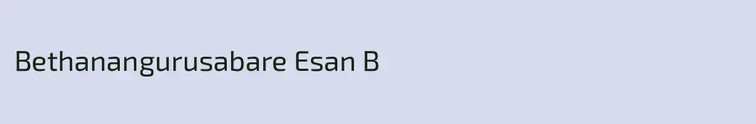Bethanangurusabare Esan B